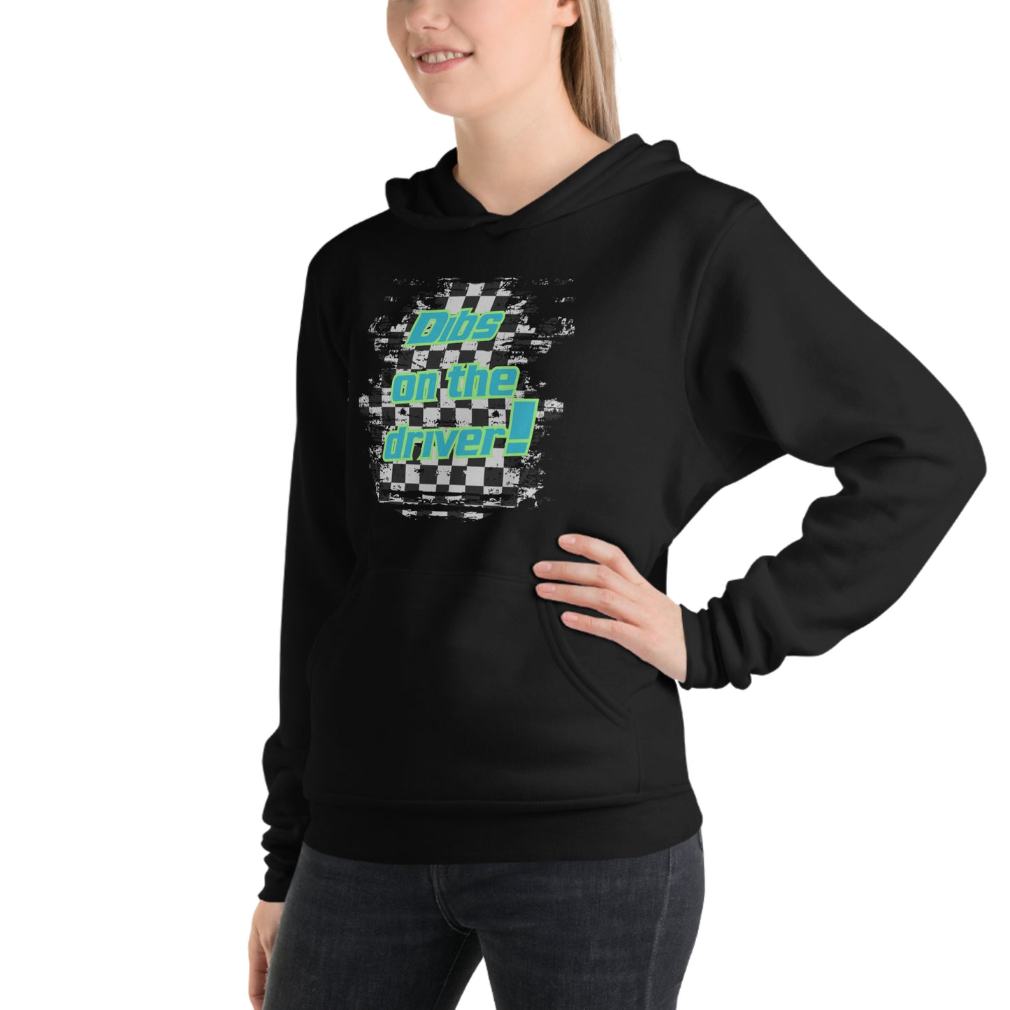 Dibs on the Driver, Bella + Canvas Hoodie